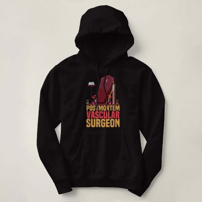 Pull À Capuche Embalmer drôle Post Mortem Vasculaire Chirurgien E (Design devant)