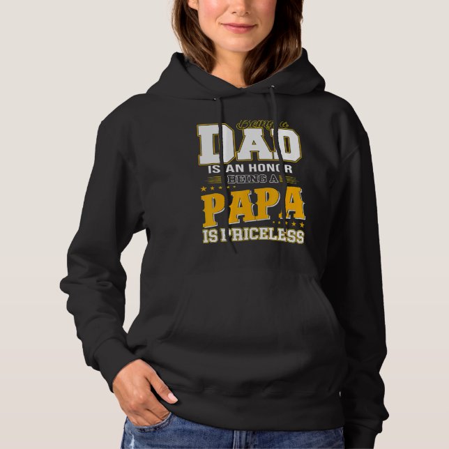 Pull À Capuche Être Papa Est Un Honneur Être Papa Est Inestimable (Devant)