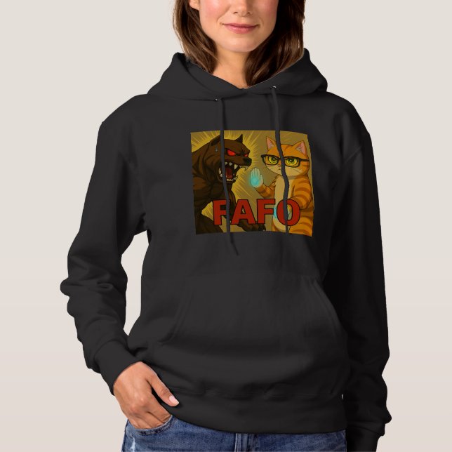 Pull À Capuche FAFO Hoodie -Don’t Test Me Cat vs Dog  (Devant)
