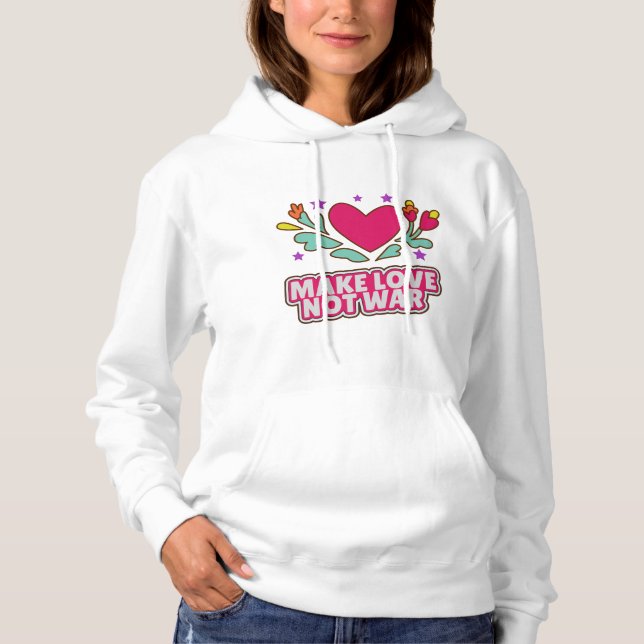 Pull À Capuche Faire l'amour pas la guerre (Devant)
