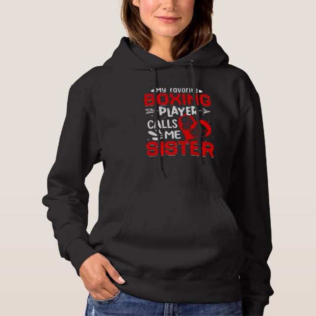 Pull À Capuche Femmes Mon Joueur favori de boxe m'appelle soeur (Devant)