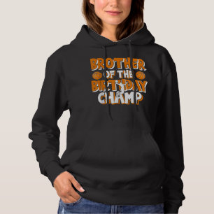 Pull À Capuche Frère De L'Anniversaire Champ Boys Basketball Part