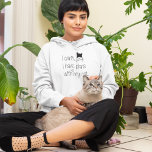 Pull À Capuche Funny Plan With My Cat Cute Drawing Typografy<br><div class="desc">Funny Plan With My Cat Cute Drawing Typografy. A humorous design for cat lovers.</div>