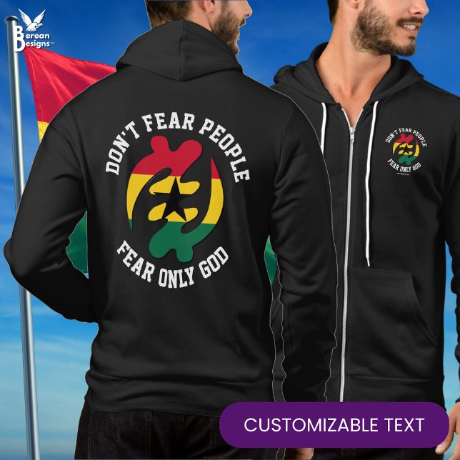 Pull À Capuche Gye Nyame Adinkra CRAINTE SEULEMENT DIEU Christian (Stylish GYE NYAME zipped hoodie with CUSTOMIZABLE Christian text. Designed with Ghanaian flag.)