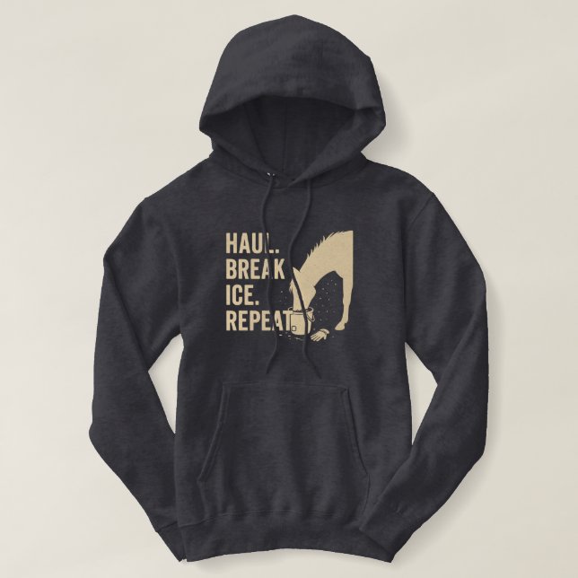 Pull À Capuche Haul. Break Ice. Repeat. Horse Hoodie (Design devant)