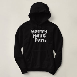 Pull À Capuche Heureux de s'amuser