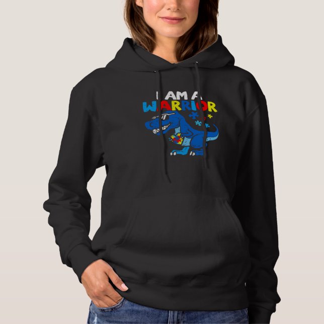 Pull À Capuche I Am A Warrior Autism Family Dinosaur Autism Aware (Devant)