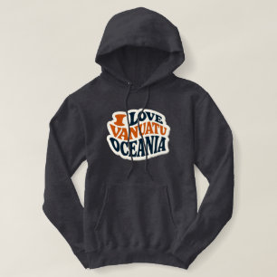 Pull À Capuche I Love Vanuatu Oceania, Sticker Rétro