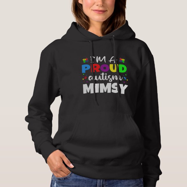 Pull À Capuche I M A Proud Mimsy Autism Awareness Heart (Devant)