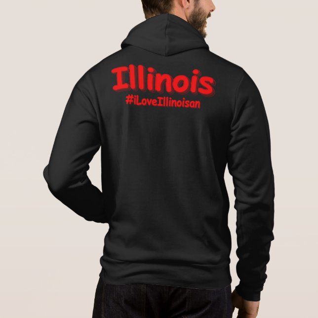 Pull À Capuche "#iLoveIllinoisan " Conception sympa. Acheter main (Dos)