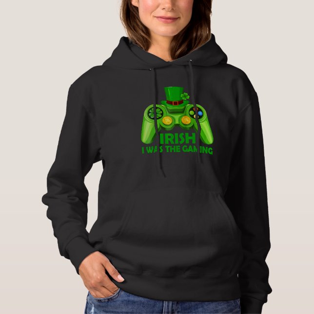 Pull À Capuche Irish I Gaming Funny St Patrick's Day Video Ga (Devant)