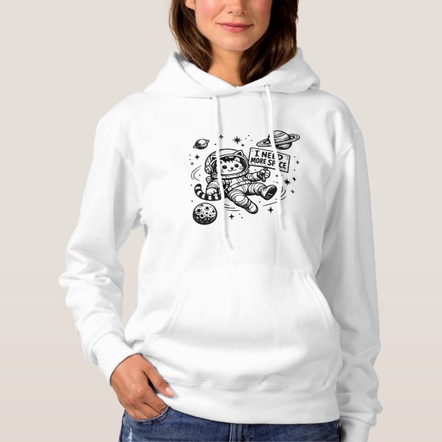 Pull À Capuche J'ai Besoin De Plus D'espace Drôle Chat Astronaute (Devant)