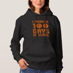 Pull À Capuche J'Ai Fait 100 Jours De Basketball Scolaire Lover S