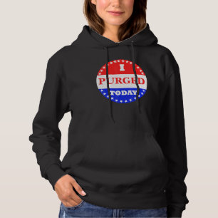 Pull À Capuche J'ai purgé aujourd'hui Classique Joyeux 14 juillet
