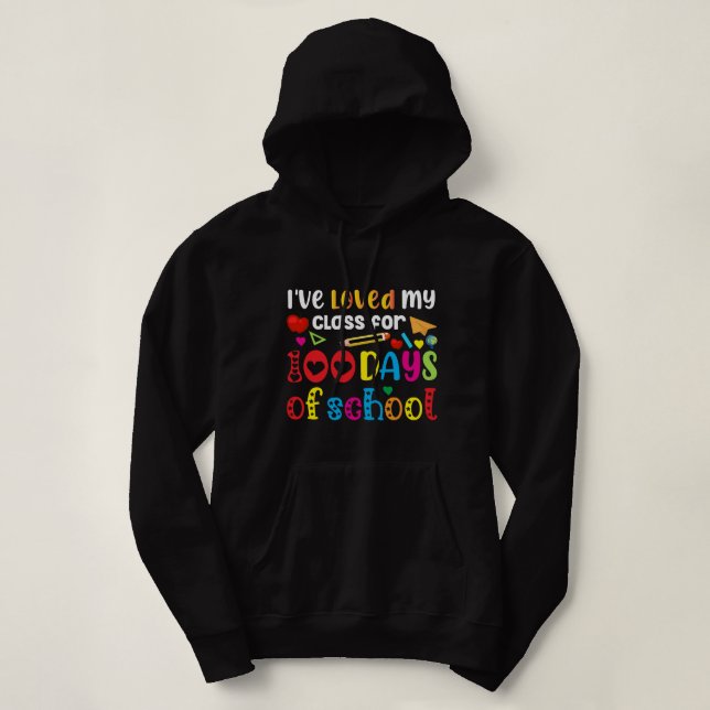 Pull À Capuche j'aime ma classe depuis 100 jours d'école (Design devant)