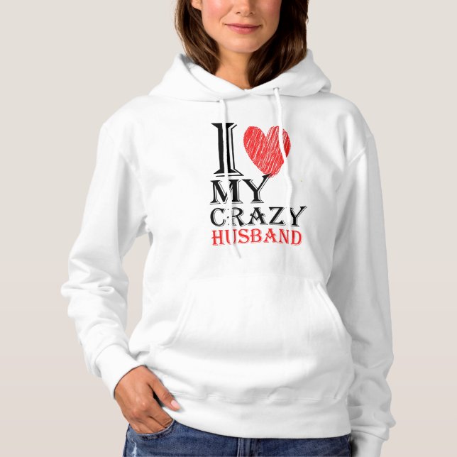 Pull À Capuche J'Aime Mon Fou Mari Purview Avec Le Coeur Rouge (Devant)