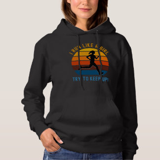 Pull À Capuche je cours comme une fille essaie de suivre !