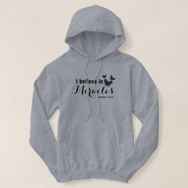 Pull À Capuche Je crois aux miracles (Design devant)