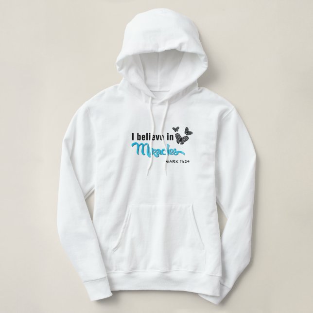 Pull À Capuche Je crois aux miracles (Design devant)