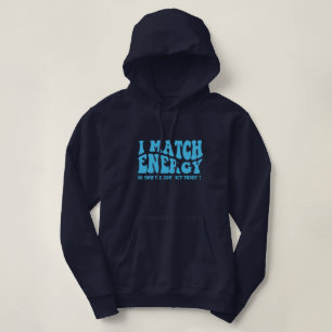 Pull À Capuche je fais le lien entre l'énergie et la façon dont n