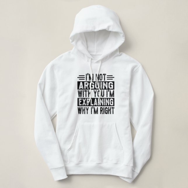 Pull À Capuche Je n'affirme pas que j'explique juste pourquoi j'a (Design devant)