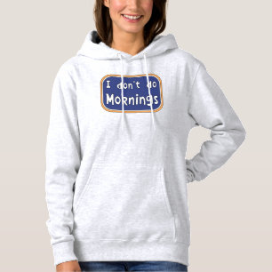 Pull À Capuche Je ne fais pas les matins