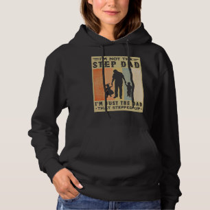 Pull À Capuche Je ne suis pas l'étape Papa Je suis juste le papa