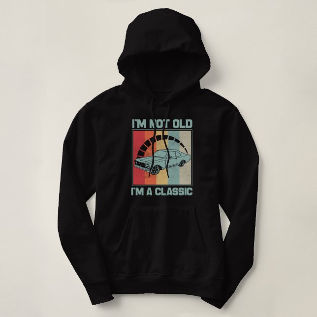 Pull À Capuche Je ne suis pas vieux Je suis un classique - VAUXHA (Design devant)