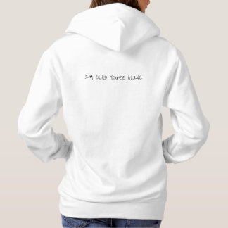 Pull À Capuche Je suis ravi que vous soyez en vie