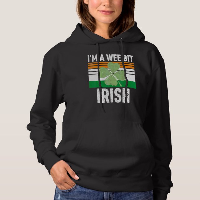 Pull À Capuche Je suis un peu irlandais Fantastique Saint Patrick (Devant)