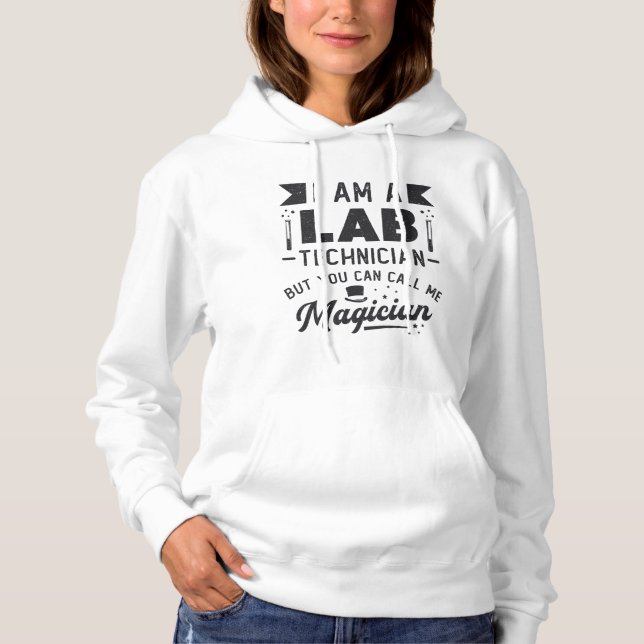 Pull À Capuche Je Suis Un Technicien De Laboratoire Science Labor (Devant)