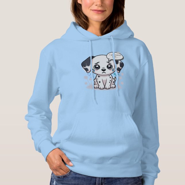 Pull À Capuche Je veux pleurer Dalmatien émotionnel  (Devant)