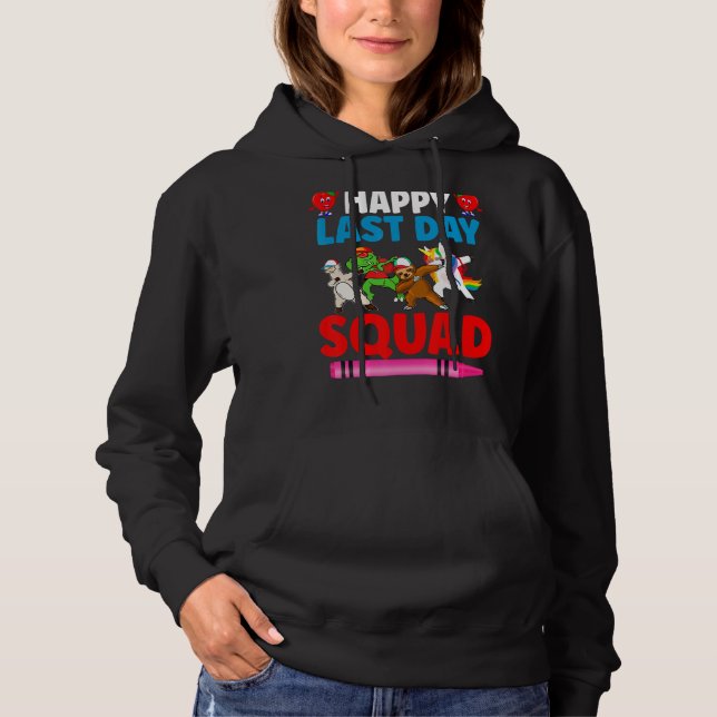Pull À Capuche Joyeuse Dernière Journée De L'École Squad Dab Danc (Devant)