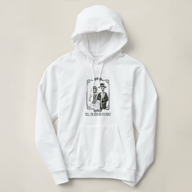 Pull À Capuche Jusqu'à la mort faisons-nous partie Squelette Mari (Design devant)