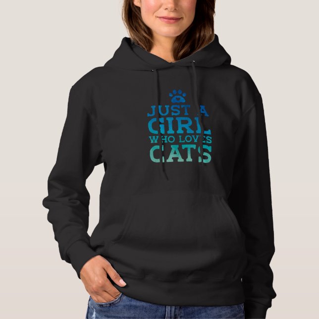 Pull À Capuche Just A Girl Who Loves Cats Cat Owner Cat Trainer (Devant)