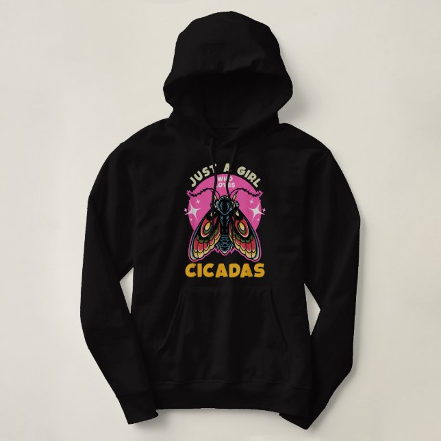 Pull À Capuche Juste Une Fille Qui Aime Le Cicadas Insecte Entomo (Design devant)