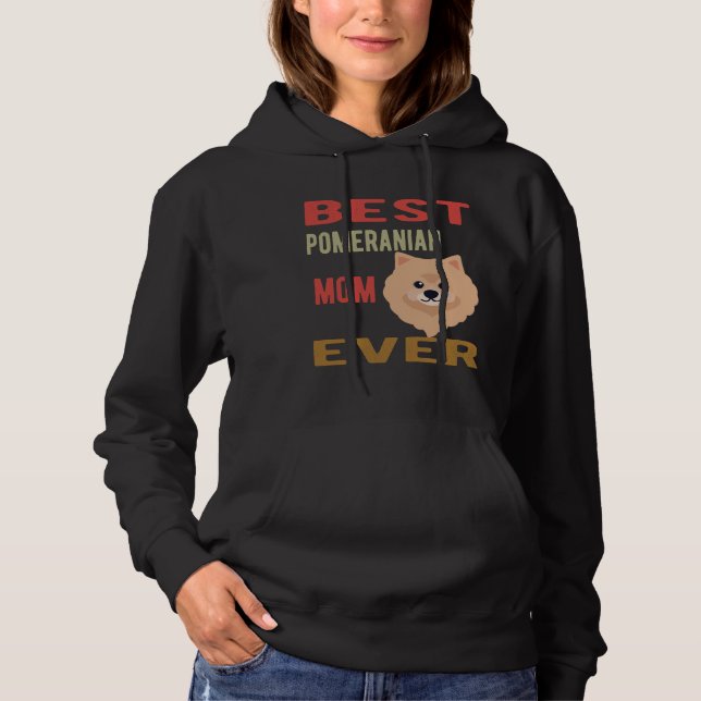 Pull À Capuche La Meilleure Maman Poméranienne Aime Jamais Chiens (Devant)