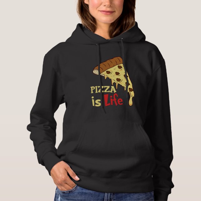 Pull À Capuche La pizza est la vie Hawaïen Sauce tomate Pizza (Devant)