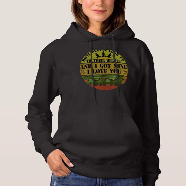 Pull À Capuche La Plupart Des Gens Cherchent Leurs Héros J'Ai Eu  (Devant)