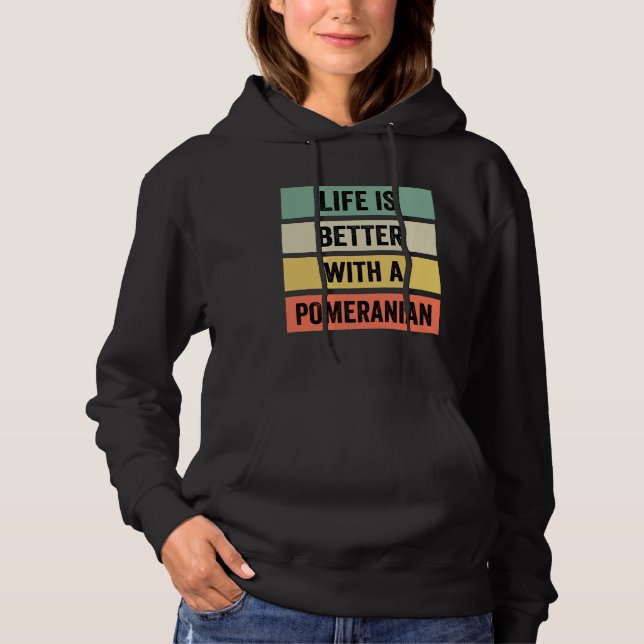 Pull À Capuche La Vie Est Meilleure Avec Un Poméranien 125 (Devant)