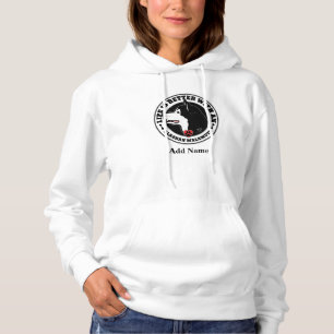 Pull À Capuche La vie personnalisée en Alaska est meilleure