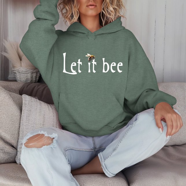Pull À Capuche Laissez les abeilles (Créateur téléchargé)