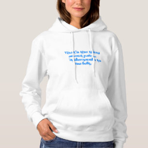 Pull À Capuche Le défaut dans notre sweatshirt de citation de
