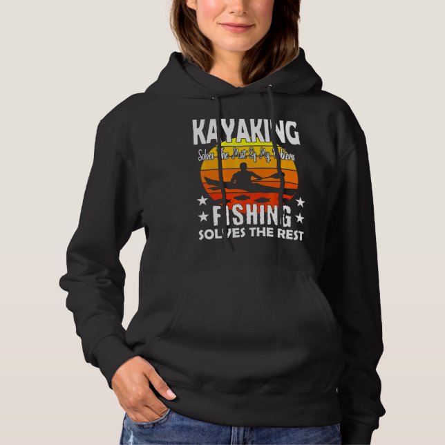 Pull À Capuche Le Kayak Résout La Plupart De Mes Problèmes La Pêc (Devant)