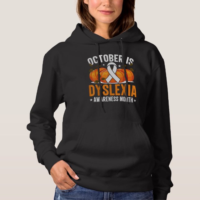 Pull À Capuche Le Mois de la sensibilisation à la dyslexie est la (Devant)
