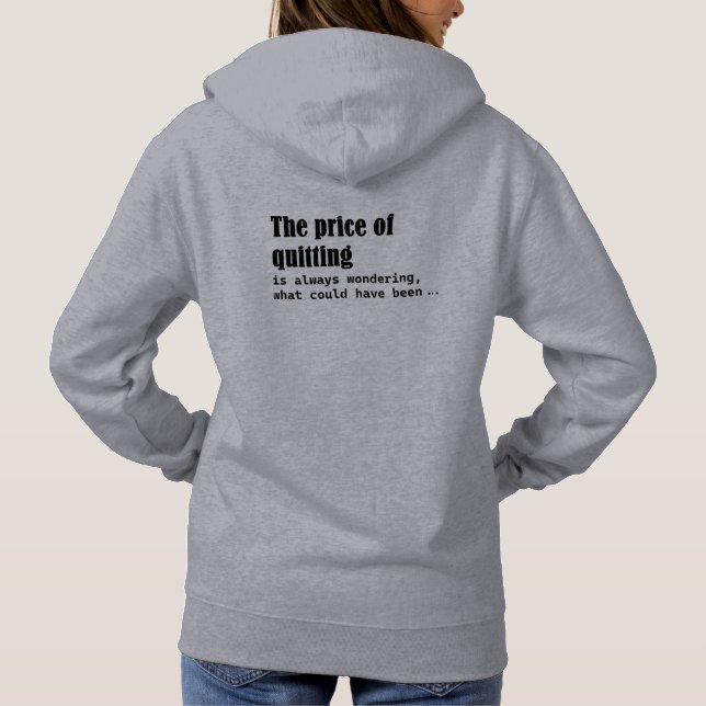 Pull À Capuche Le Prix De Cesser De Céder Est Toujours Merveilleu (Dos)