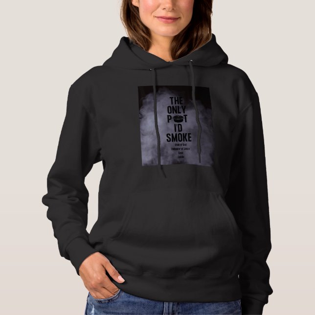 Pull À Capuche Le seul pot que je fumerais Enfant de Dieu discipl (Devant)