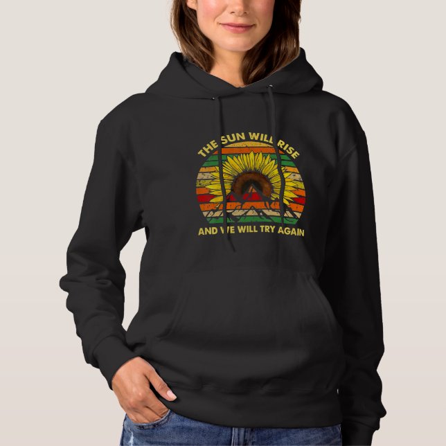 Pull À Capuche Le Soleil Augmentera Et Nous Essaierons À Nouveau  (Devant)