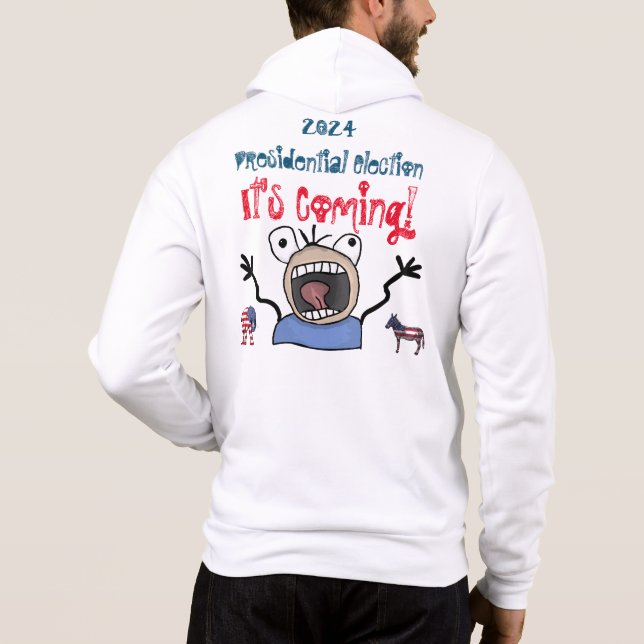 Pull À Capuche L'élection présidentielle de 2024, c'est à venir ! (Dos)
