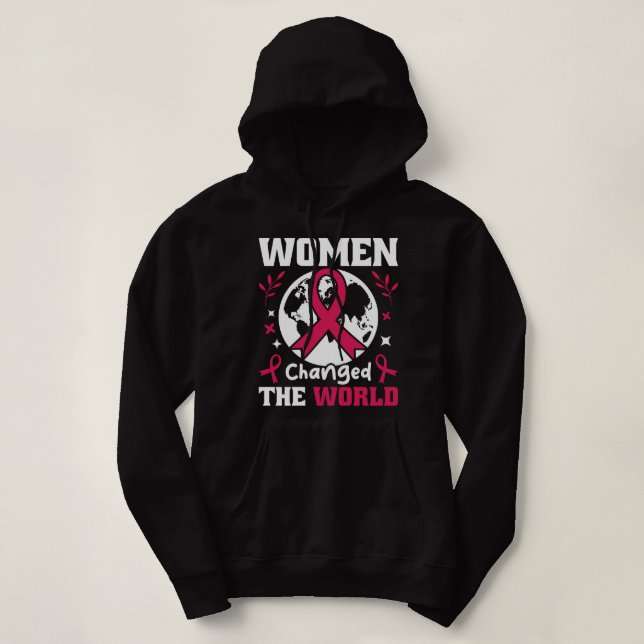 Pull À Capuche Les Femmes Ont Changé Le Monde Féministe (Design devant)